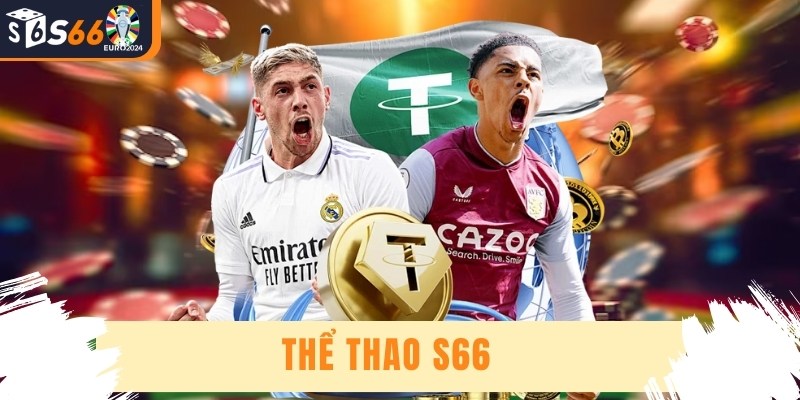 Thể Thao S66 - Nền Tảng Thể Thao Toàn Diện Cho Gamer