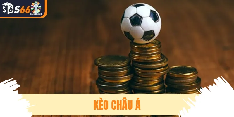 Kèo Châu Á